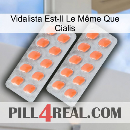 Vidalista Est-Il Le Même Que Cialis 27